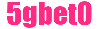 5gbet0